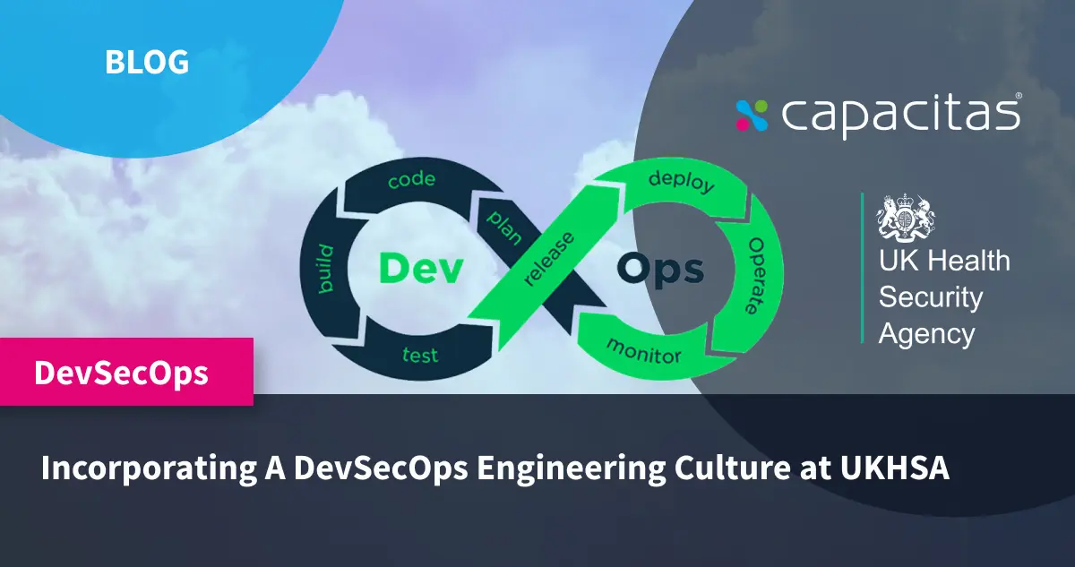 Incorporating A DevSecOps Engineering Culture at UKHSA