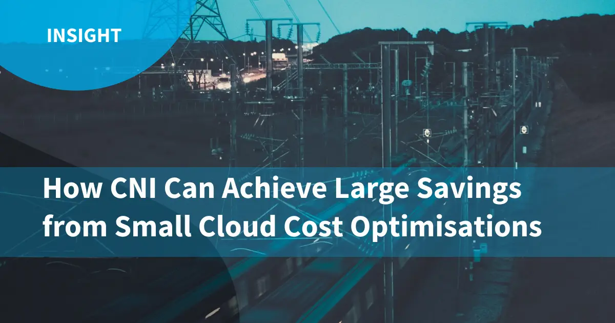 How CNI Can Achieve Large Savings from Small Cloud Cost Optimisations